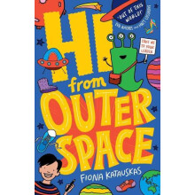 Hi From Outer Space by Fiona Katauskas Paperback Book