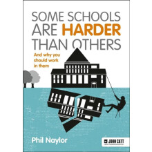 Some Schools Are Harder Than Others by Phil Naylor Paperback Book