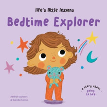 Lifes Little Lessons Bedtime Explorer by Amber Stewart Paperback Book