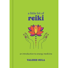 A Little Bit of Reiki by Valerie Oula Hardcover Book