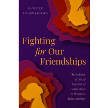 Fighting for Our Friendships by Danielle B Jackson Hardcover Book