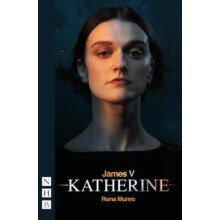 James V Katherine by Rona Munro Paperback Book