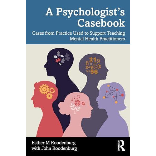 A Psychologists Casebook by John Roodenburg Paperback Book