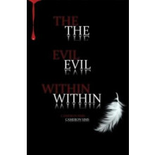 The Evil Within by Cameron Sims Paperback Book