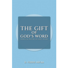 The Gift of Gods Word by D Ferris Arfaa Paperback Book