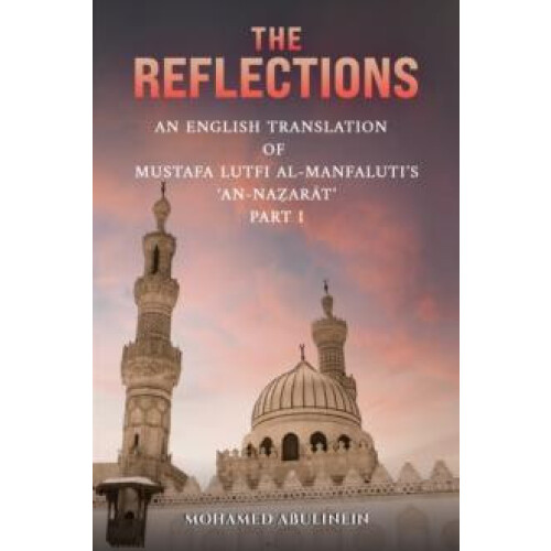 The Reflections by Mohamed Abulinein Paperback Book