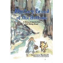 Mystery Bread of the Hollows by Genevieve Bardwell Paperback Book