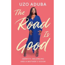 The Road is Good by Uzo Aduba Hardcover Book