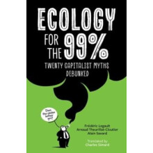 Ecology for the 99 by Alain Savard Paperback Book