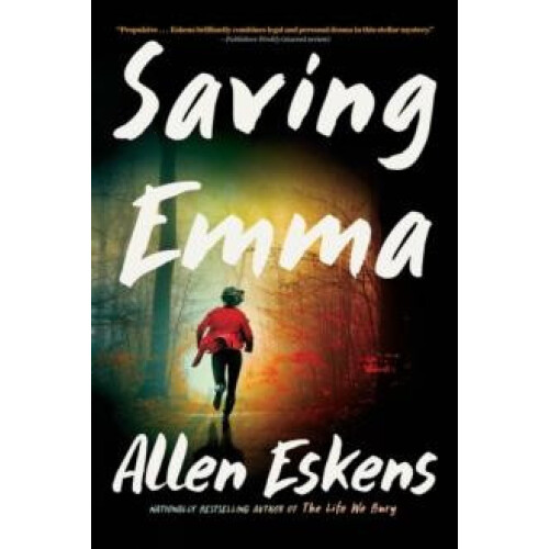 Saving Emma by Allen Eskens Paperback Book