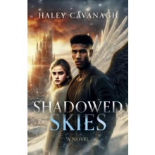 Shadowed Skies by Haley Cavanagh Paperback Book