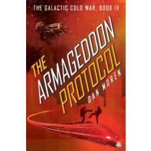 The Armageddon Protocol by Dan Moren Paperback Book