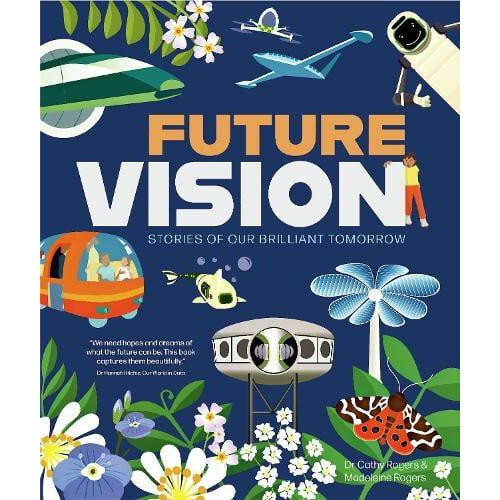 Future Vision by Dr. Cathy Rogers Hardcover Book