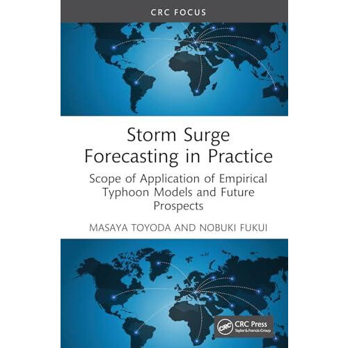 Storm Surge Forecasting and Future Projection in Practice by Nobuki Fu