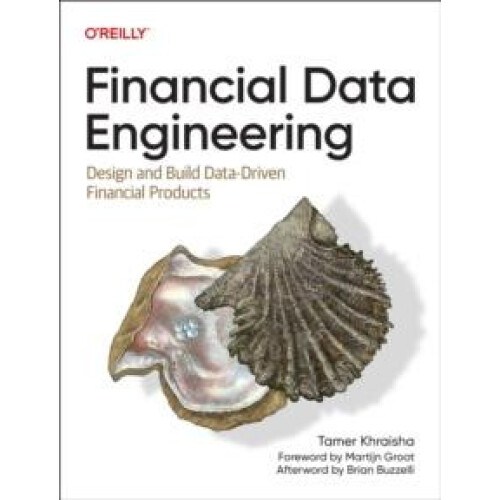 Financial Data Engineering by Tamer Khraisha Paperback Book