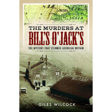 The Murders at Bills OJacks by Giles Wilcock Hardcover Book