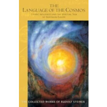 The The Language of the Cosmos by Rudolf Steiner Paperback Book