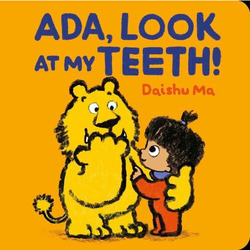 Ada Look at My Teeth by Daishu Ma Other Book