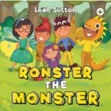 Ronster the Monster by Leah Sutton Paperback Book