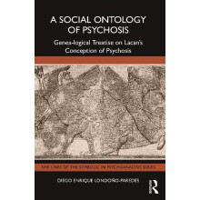 A Social Ontology of Psychosis by Diego Enrique LondonoParedes Paperba