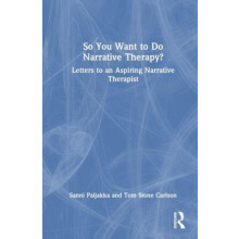 So You Want to Do Narrative Therapy by Carlson Tom Stone Alliant Inter