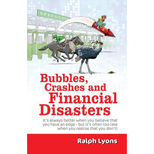Bubbles Crashes and Financial Disasters by Ralph Lyons Paperback Book