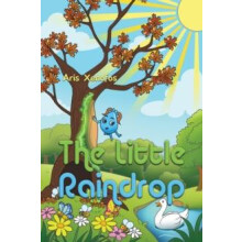 The Little Raindrop by Aris Xenofos Paperback Book