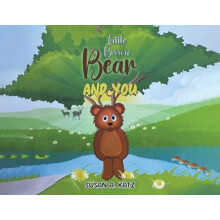 Little Brown Bear and You by Susan A. Katz Paperback Book