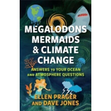 Megalodons Mermaids and Climate Change by Dave Jones Paperback Book