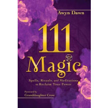 111 Magic by Awyn Dawn Paperback Book