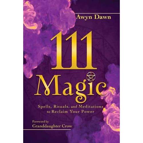 111 Magic by Awyn Dawn Paperback Book