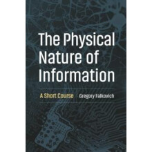 The Physical Nature of Information by Gregory Falkovich Hardcover Book