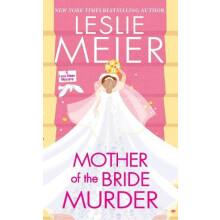Mother of the Bride Murder by Leslie Meier Paperback Book
