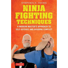 Ninja Fighting Techniques by Stephen K. Hayes Hardcover Book
