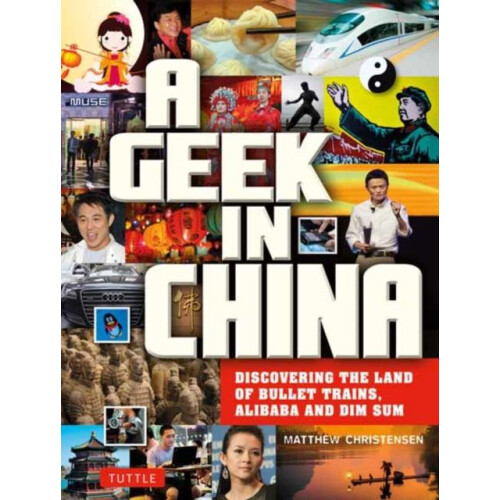 A Geek in China by Matthew B. Christensen Paperback Book