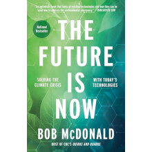 The Future Is Now by Bob McDonald Paperback Book
