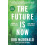 The Future Is Now by Bob McDonald Paperback Book 1