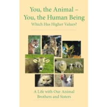 You the Animal You the Human Being by House Gabriele Publishing Paperb