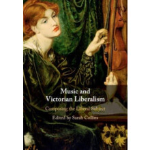 Music and Victorian Liberalism Paperback Book