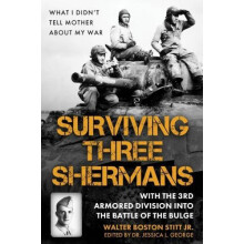 Surviving Three Shermans With the 3rd Armored Division into the Battle