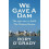 We Gave a Dam by Rory OGrady Paperback Book 1