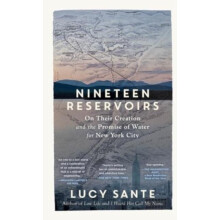 Nineteen Reservoirs by Lucy Bard College Sante Paperback Book