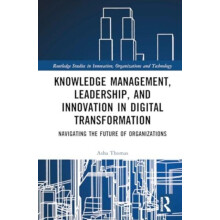 Knowledge Management Leadership and Innovation in Digital Transformati
