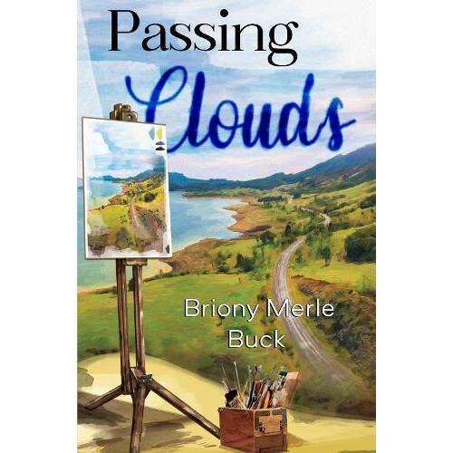 Passing Clouds by Briony Merle Buck Paperback Book