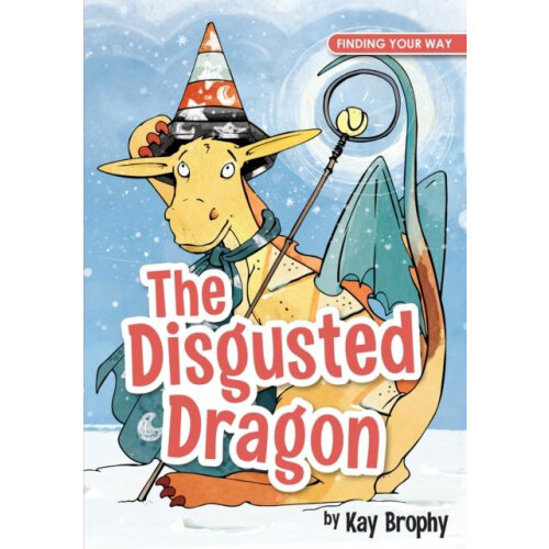 The Disgusted Dragon by Kay Brophy Paperback Book