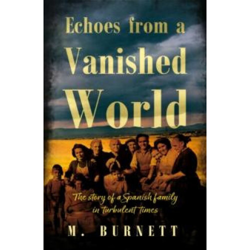 Echoes from a Vanished World by M. Burnett Paperback Book