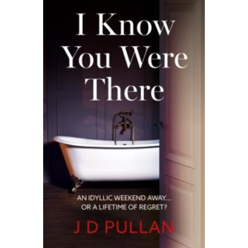 I Know You Were There by J D Pullan Paperback Book