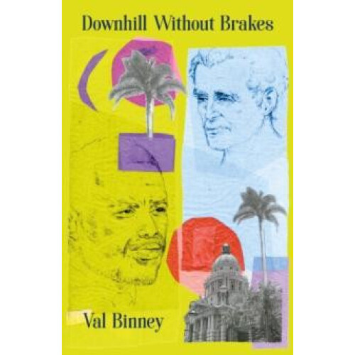 Downhill Without Brakes by Val Binney Paperback Book