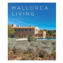 Mallorca Living by Daniela Santos Quartino Hardcover Book