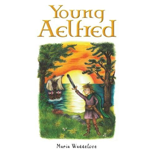 Young Aelfred by Maria Waddelove Paperback Book